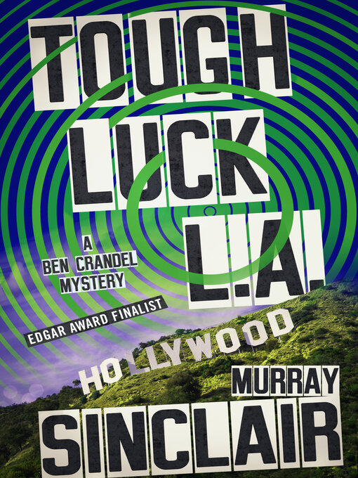 Title details for Tough Luck L.A. by Murray Sinclair - Available